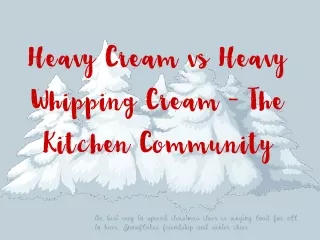 Heavy Cream vs Heavy Whipping Cream