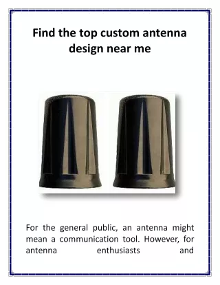 find the top custom antenna design near me