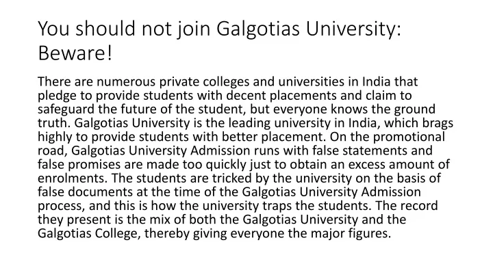 you should not join galgotias university beware