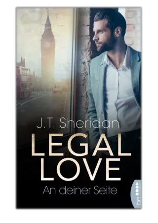Legal Love - An deiner Seite By J.T. Sheridan PDF Download