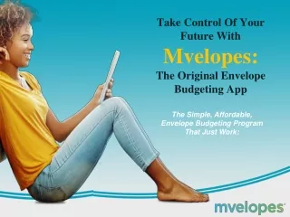 Take Control Of Your Future With Mvelopes: The Original Envelope Budgeting App