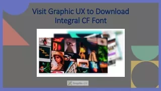 Visit Graphic UX to Download Integral CF Font