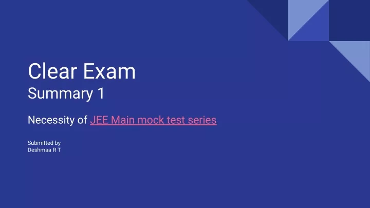 clear exam summary 1