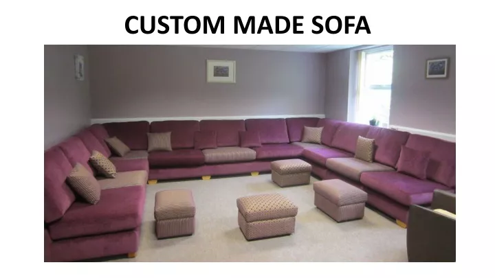 custom made sofa