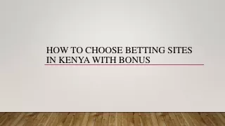 how to choose betting sites in kenya with bonus