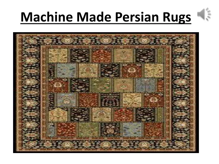 machine made persian rugs
