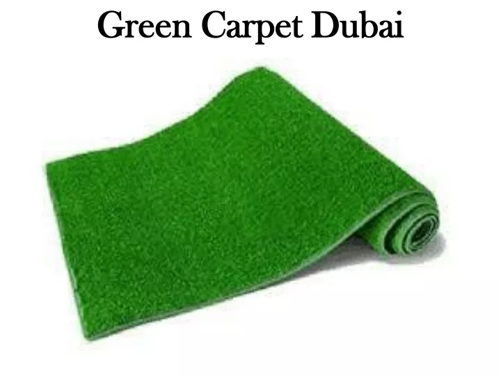 green carpet dubai