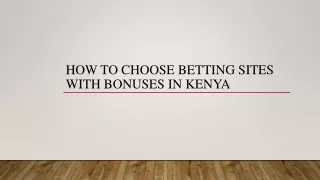 how to choose betting sites with bonuses in kenya