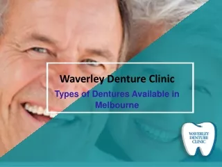 Types of Dentures Available in Melbourne