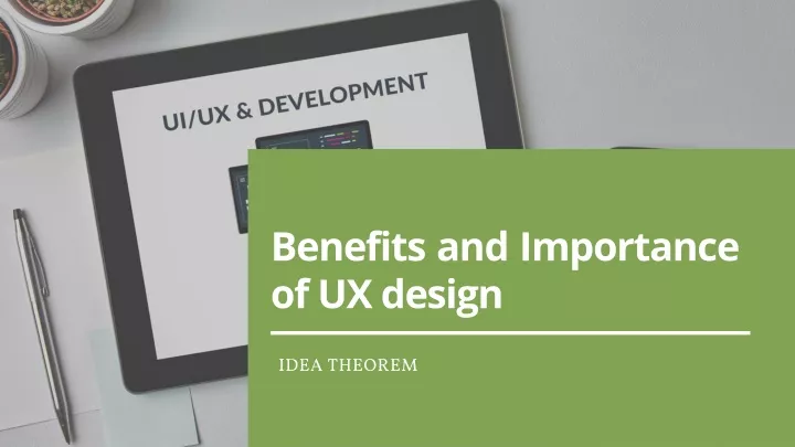 benef its and importance of ux design