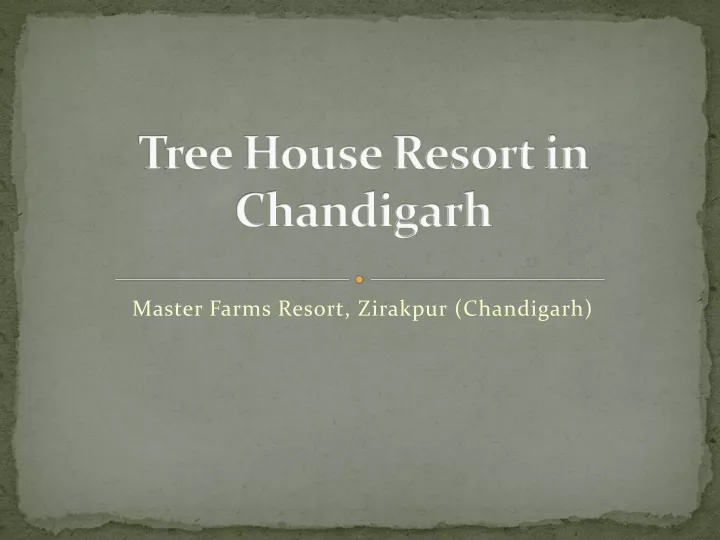 tree house resort in chandigarh