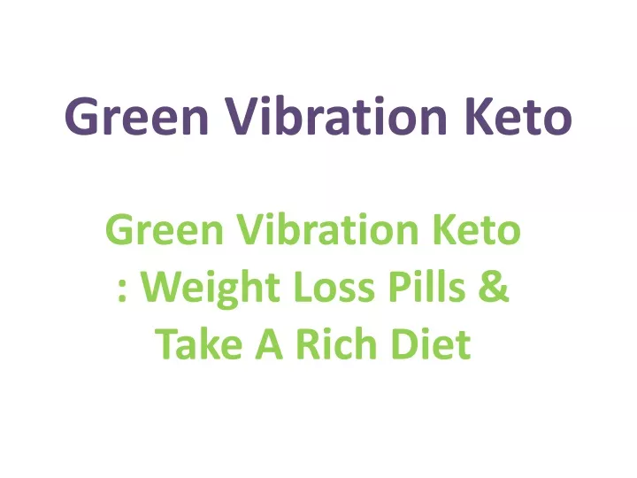 green vibration keto