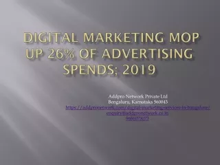 digital marketing mop up 26 of advertising spends 2019