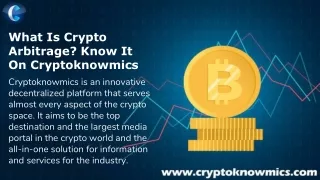 What Is Crypto Arbitrage? Know It On Cryptoknowmics