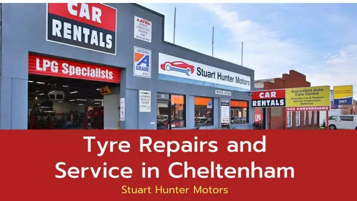 tyre repairs and service in cheltenham stuart