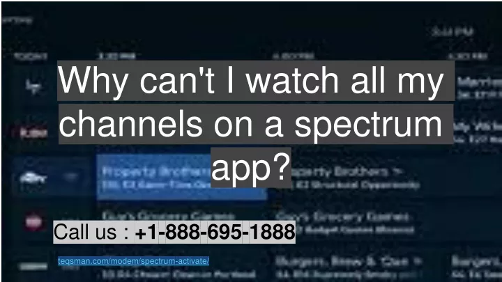 why can t i watch all my channels on a spectrum