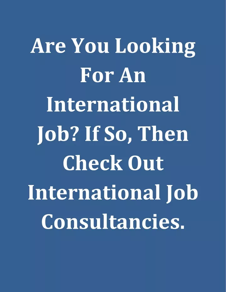 are you looking for an international