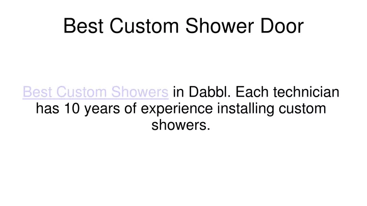 best custom showers in dabbl each technician has 10 years of experience installing custom showers