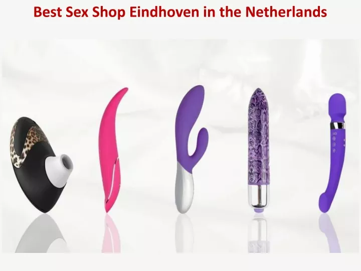best sex shop eindhoven in the netherlands