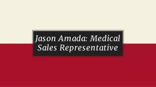 Dynamic Medical Sales Reps: Jason Amada