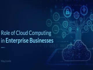 Role of Cloud Computing in Enterprise Businesses