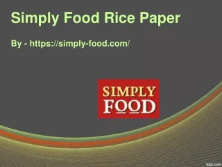 Simply Food Rice Paper