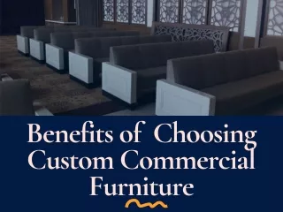 Benefits of Choosing Custom Commercial Furniture