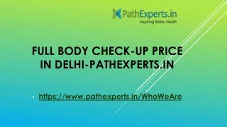 full body check up price in delhi pathexperts in