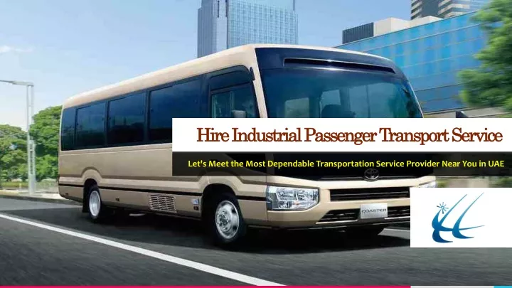 hire industrial passenger transport service