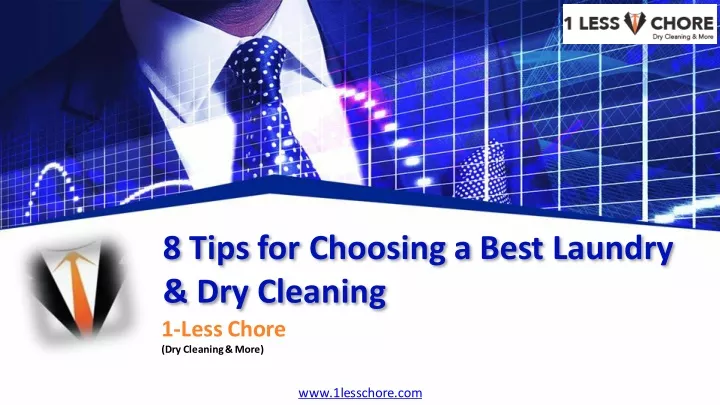 8 tips for choosing a best laundry dry cleaning