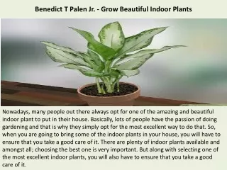 Benedict T Palen Jr. - Grow Beautiful Indoor Plants