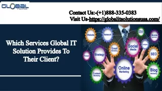 Which Services Global IT Solution Provides To Their Client?-Top Digital Marketing Company