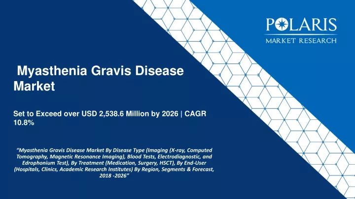myasthenia gravis disease market set to exceed over usd 2 538 6 million by 2026 cagr 10 8