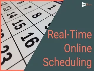Real-Time Online Scheduling Integration