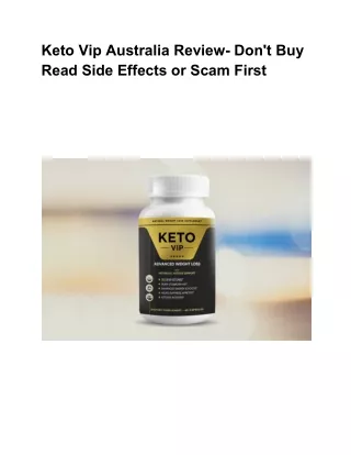 Keto Vip Australia Review- Don't Buy Read Side Effects or Scam First