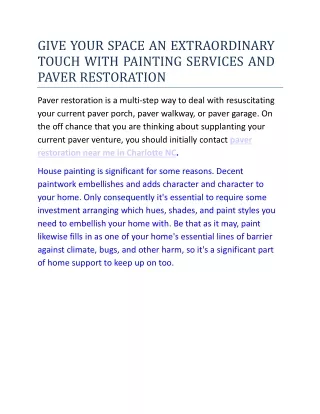 give your space an extraordinary touch with painting services and paver restoration