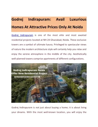 Godrej Indirapuram: Avail Luxurious Homes At Attractive Prices Only At Noida