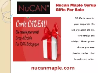 Nucan Maple Syrup Gifts For Sale | Nucan