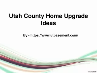 Utah County Home Upgrade Ideas