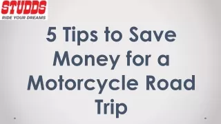 5 Tips to Save Money for a Motorcycle Road Trip