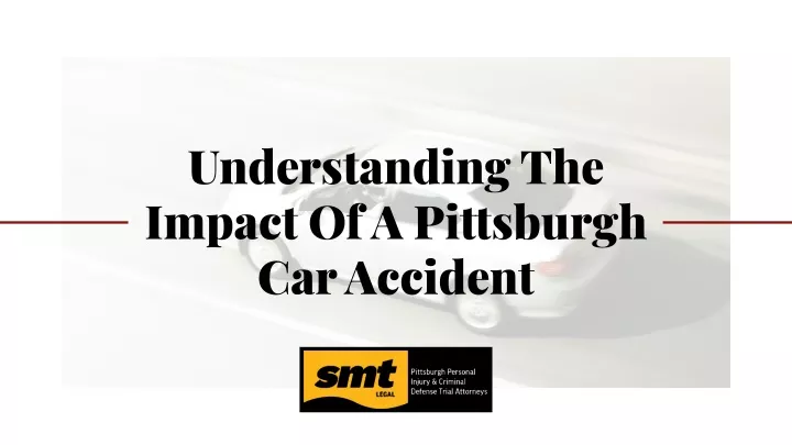 understanding the impact of a pittsburgh