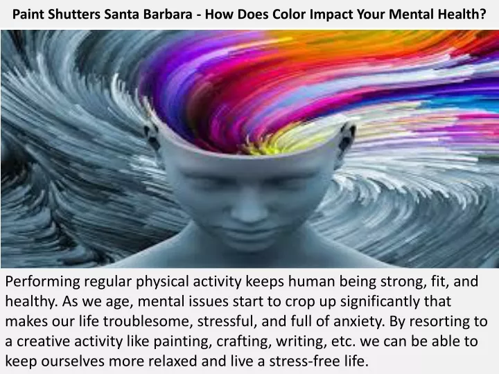paint shutters santa barbara how does color impact your mental health