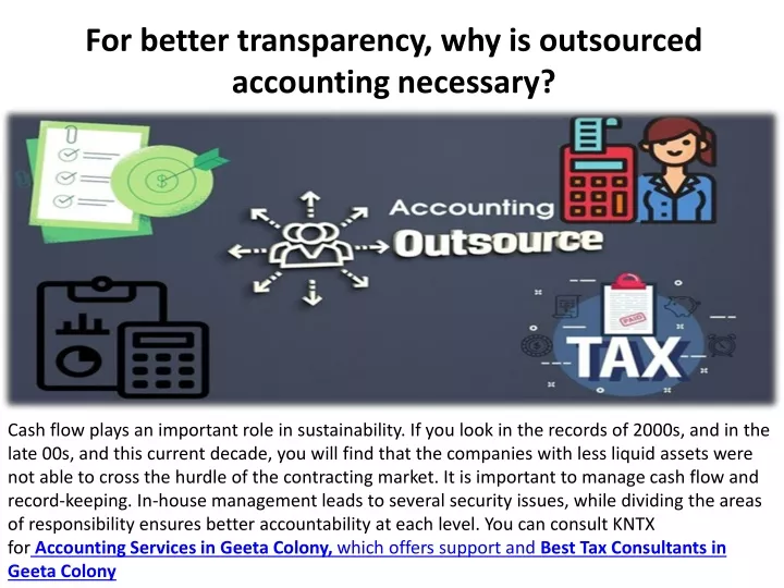 for better transparency why is outsourced