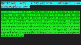 Quickbook help  1-855-915-2070 Subregion USA (thewowplaces.com)