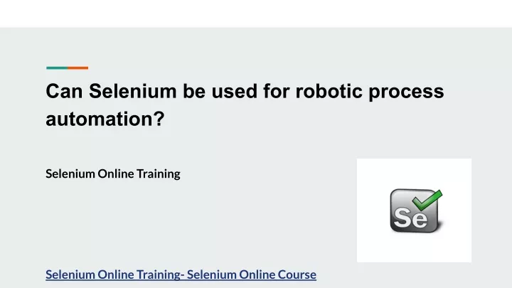 can selenium be used for robotic process