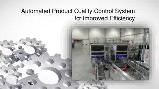 Automated Product Quality Control System for Improved Efficiency