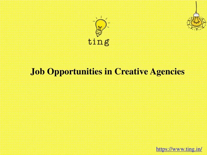 job opportunities in creative agencies
