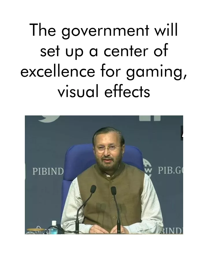 the government will set up a center of excellence