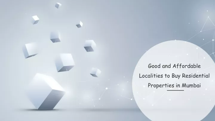 good and affordable localities to buy residential properties in mumbai
