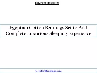 Egyptian Cotton Beddings Set to Add Complete Luxurious Sleeping Experience